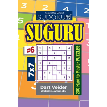 Sudoku Suguru - 200 Hard to Master Puzzles 7x7 (Volume 6)