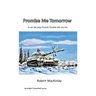Promise Me Tomorrow: In war fate plays Russian Roulette with your life