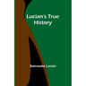 Lucian's True History