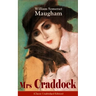 The Mrs Craddock (Classic Unabridged Edition): Women's Suffrage - Utilitarian Feminism: Liberty for Women as Well as Menm, Liberty to Govern Their Own