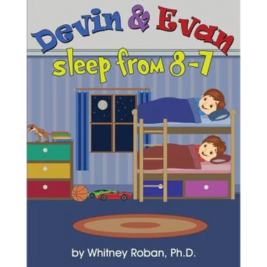 Devin & Evan Sleep From 8-7: Teaching Children the Importance of Sleep