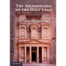 The Archaeology of the Holy Land