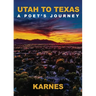 Utah to Texas: A Poet's Journey