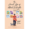 The Secret Life of Albert Entwistle: An Uplifting and Unforgettable Story of Love and Second Chances