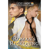 Roman's Reckoning: Type 6 (Part 1)