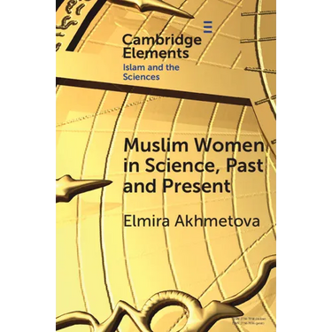 Muslim Women in Science, Past and Present