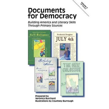 Documents for Democracy: Building America and Literacy Skills Through Primary Sources