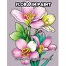 Flora in Paint: Coloring Book for Flower Lovers