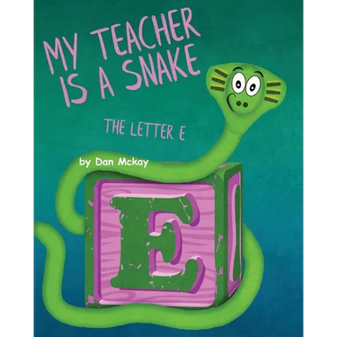 My Teacher is a Snake The Letter E