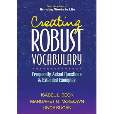 Creating Robust Vocabulary: Frequently Asked Questions and Extended Examples