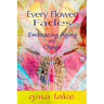 Every Flower Fades: Embracing Aging and Change