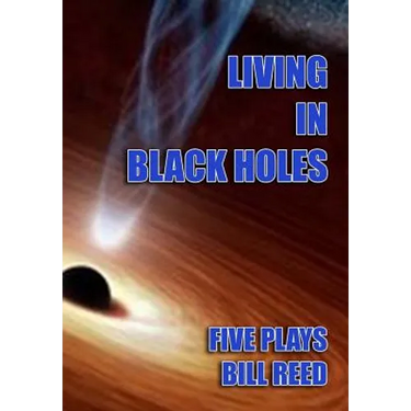 Living in Black Holes: Five Plays