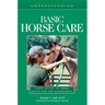 Understanding Basic Horse Care: Your Guide to Horse Health Care and Management