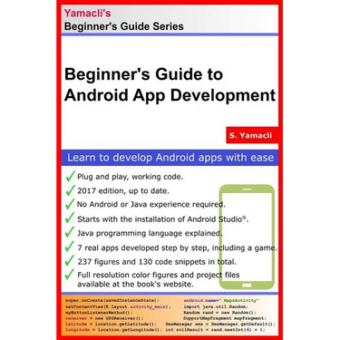 Beginner's Guide to Android App Development: A Practical Approach for Beginners