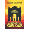 A Peculiar Profession