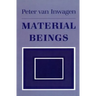 Material Beings