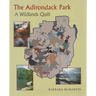 The Adirondack Park: A Wildlands Quilt