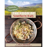 The Food of Southern Italy: (New Edition)