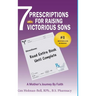 7 Prescriptions for Raising Victorious Sons: A Mother's Journey By Faith