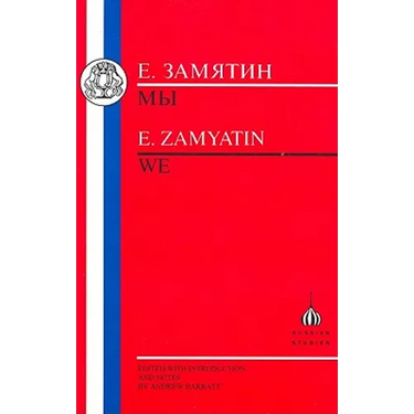 Zamyatin: We