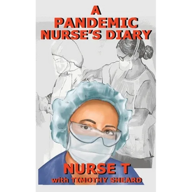 A Pandemic Nurse's Diary