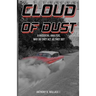 Cloud of Dust: A Biosocial Analysis, Why Do They Act As They Do?