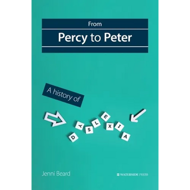 From Percy to Peter: A History of Dyslexia