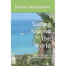 Sailing Around the World: The Adventures of Prince Diamond Part 1