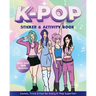 K-Pop Sticker & Activity Book: Games, Trivia & Fun for Every K-Pop Superfan - With Over 100 Stickers!