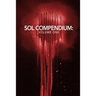 The Sol Compendium: Volume 1