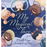 My Magical Face: A Children's Book About Self-Love, Self-Esteem and Celebrating Diversity