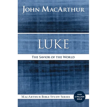 Luke: The Savior of the World