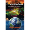 Creative Confusion: Popular beliefs that ain't necessarily so