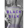 Black Silk: A Collection of African American Erotica