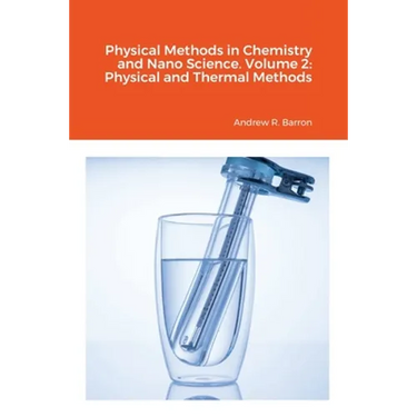 Physical Methods in Chemistry and Nano Science. Volume 2: Physical and Thermal Methods