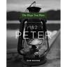 1 & 2 Peter: The Hope You Have