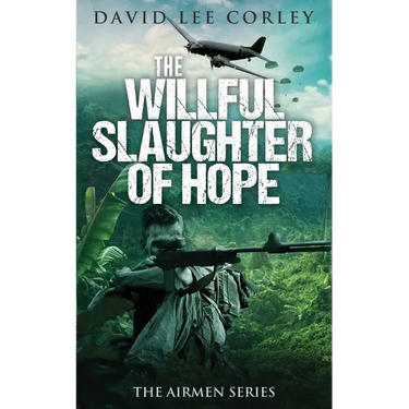 The Willful Slaughter of Hope