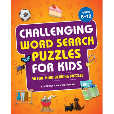 Challenging Word Search Puzzles for Kids: 90 Fun, Mind-Bending Puzzles