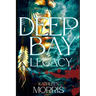 Deep Bay Legacy - A Christian Mystery Suspense