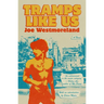 Tramps Like Us