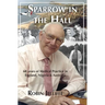 Sparrow in the Hall