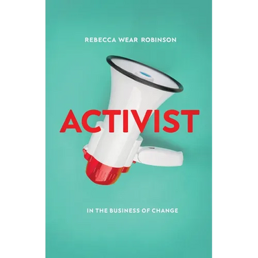 Activist: In the Business of Change