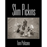 Slim Pickins