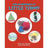 The Adventures of Little Timmy