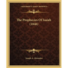 The Prophecies Of Isaiah (1846)