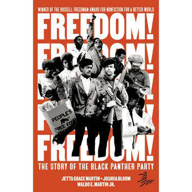 Freedom! the Story of the Black Panther Party