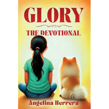 Glory: The Devotional