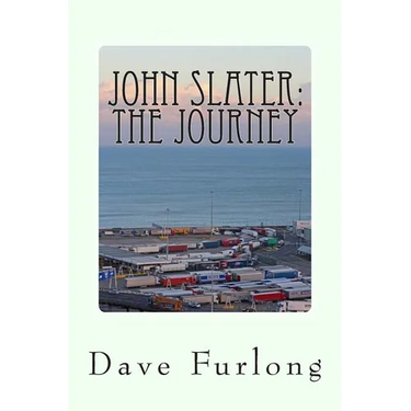John Slater: The Journey: My Truck in Heaven