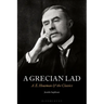 A Grecian Lad: A. E. Housman and the Classics