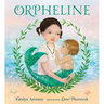 Orpheline: A Mermaid Lost and Found Story